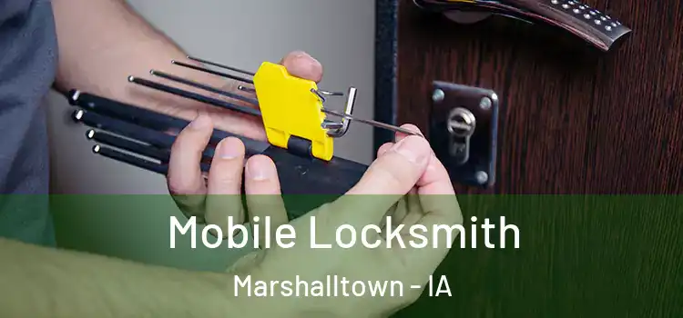 Mobile Locksmith Marshalltown - IA