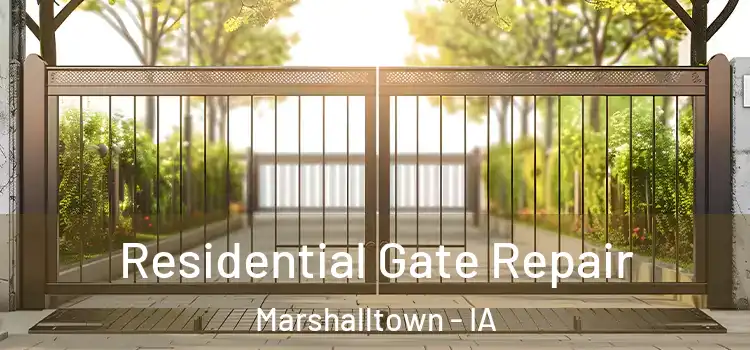 Residential Gate Repair Marshalltown - IA